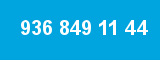 936 849 11 44 936 849 11 44